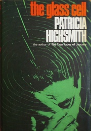 The Glass Cell (Patricia Highsmith)