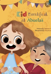 Eid Breakfast at Abuela's (Saad)