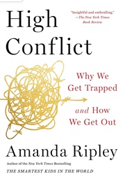 High Conflict (Amanda Ripley)