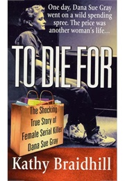 To Die for (Kathy Braidhill)