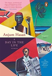 A Day in the Life (Anjum Hasan)