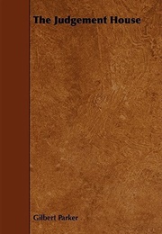 The Judgment House (Gilbert Parker)