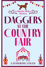 Daggers at the Country Fair (Catherine Coles)