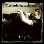 Tiziano Ferro ‎– Nessuno È Solo