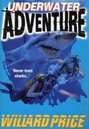 Underwater Adventure (Willard Price)