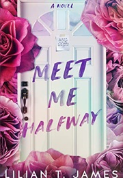 Meet Me Halfway (Lilian T.James)