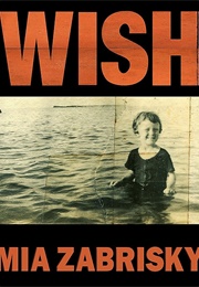 Wish (Mia Zabrisky)