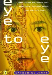 Eye to Eye (Catherine Jinks)