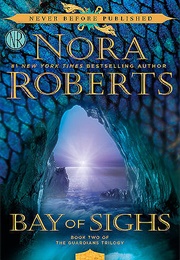 Bay of Sighs (The Guardians Trilogy, #2) (Nora Roberts)