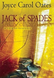 Jack of Spades (Joyce Carol Oates)