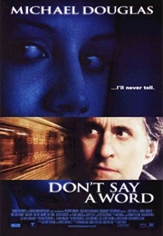 Don't Say a Word (2001)