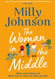 The Women in the Middle (Milly Johnson)