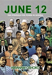 June 12: The Struggle for Power in Nigeria (Abraham Oshoko)