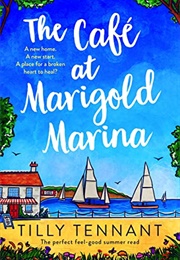 The Cafe at Marigold Marina (Tilly Tennant)