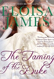 The Taming of the Duke (Eloisa James)