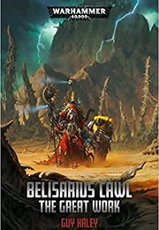 Belisarius Cawl: The Great Work (Guy Haley)