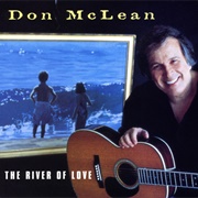Don McLean - The River of Love