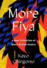 More Fiya (Kayo Chingonyi)