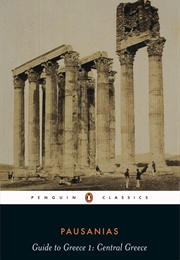 Guide to Greece 1 - Central Greece (Pausanius)