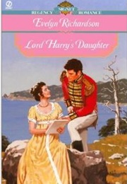 Lord Harry's Daughter (Evelyn Richardson)