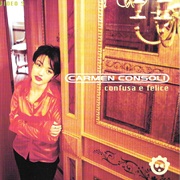 Carmen Consoli – Confusa E Felice