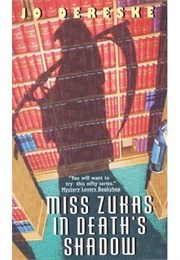 Miss Zukas in Death's Shadow (Jo Dereske)