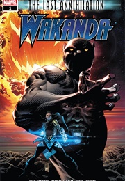 Last Annihilation: Wakanda Vol 1 1 (Evan Narcisse)