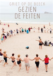 Gezien De Feiten (Griet Op De Beeck)