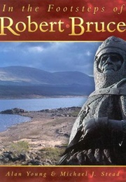 In the Footsteps of Robert Bruce (Alan Young)