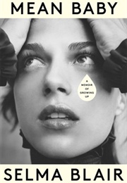 Mean Baby (Selma Blair)