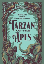Tarzan of the Apes (Edgar Rice Burroughs)