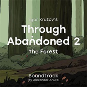 Through Abandoned 2: The Forest