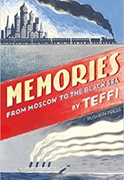 Memories: From Moscow to the Black Sea (Teffi)