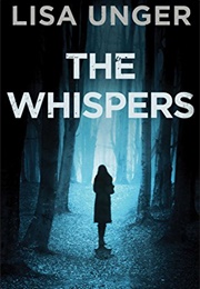 The Whispers (Lisa Unger)