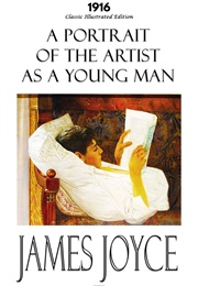 A Portrait of the Artist as a Young Man (1916) (James Joyce)