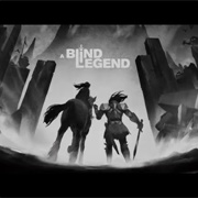 A Blind Legend
