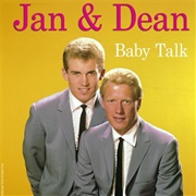 Baby Talk - Jan and Dean