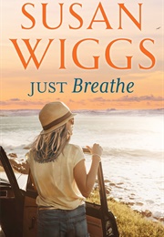 Just Breathe (Susan Wiggs)