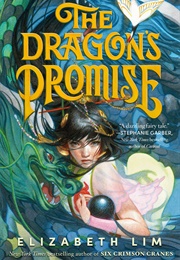 The Dragon&#39;s Promise (Elizabeth Lim)
