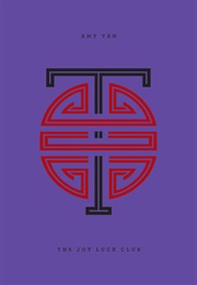 The Joy Luck Club (Amy Tan)