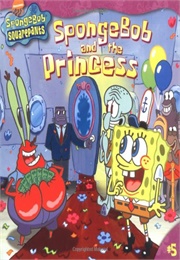 SpongeBob and the Princess (David Lewman)