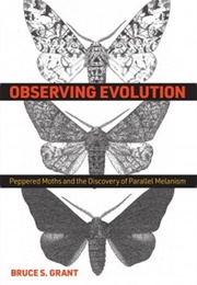 Observing Evolution (Bruce S Grant)