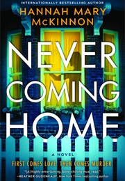 Never Coming Home (Hannah Mary McKinnon)