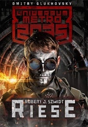 Riese (Robert J. Szmidt)