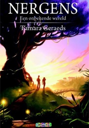 Nergens, Een Onbekende Wereld (Tamara Geraeds)