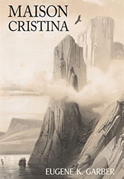 Maison Cristina (Eugene K. Garber)