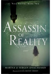 Assassin of Reality (Marina and Sergey Dyachenko)
