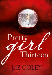 Pretty Girl Thirteen (Liz Coley)