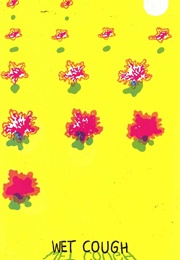 Wet Cough (Michael Deforge)