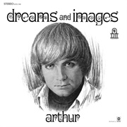 Dreams and Images - Arthur